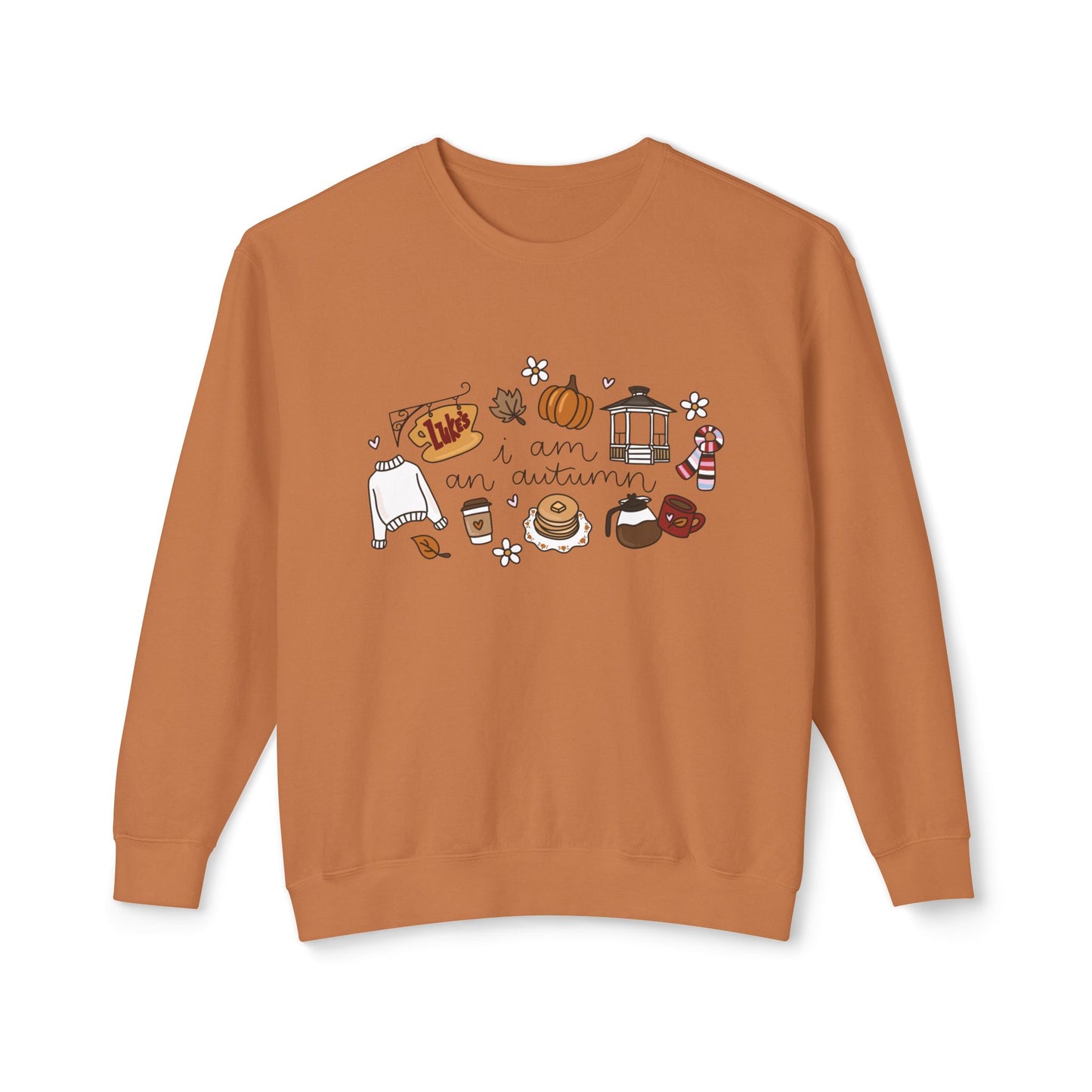 I am an Autumn Comfort Colors Lightweight Crewneck Sweatshirt