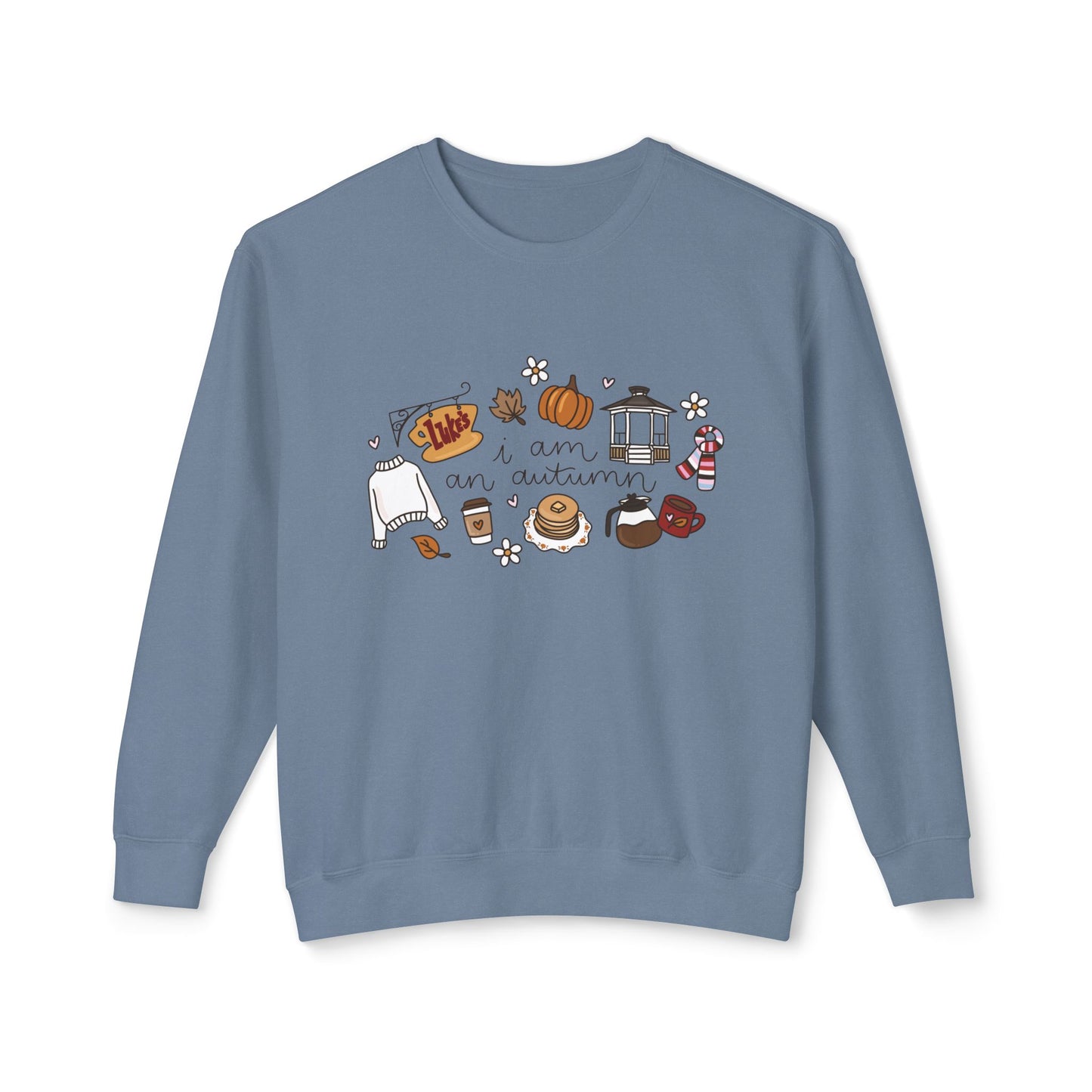 I am an Autumn Comfort Colors Lightweight Crewneck Sweatshirt