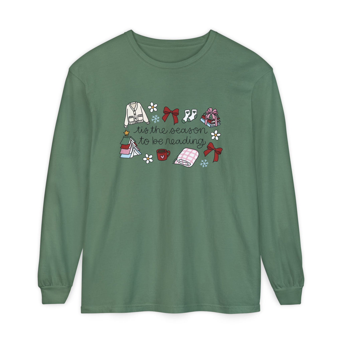 Tis the season to be reading Comfort Colors Long Sleeve T-Shirt