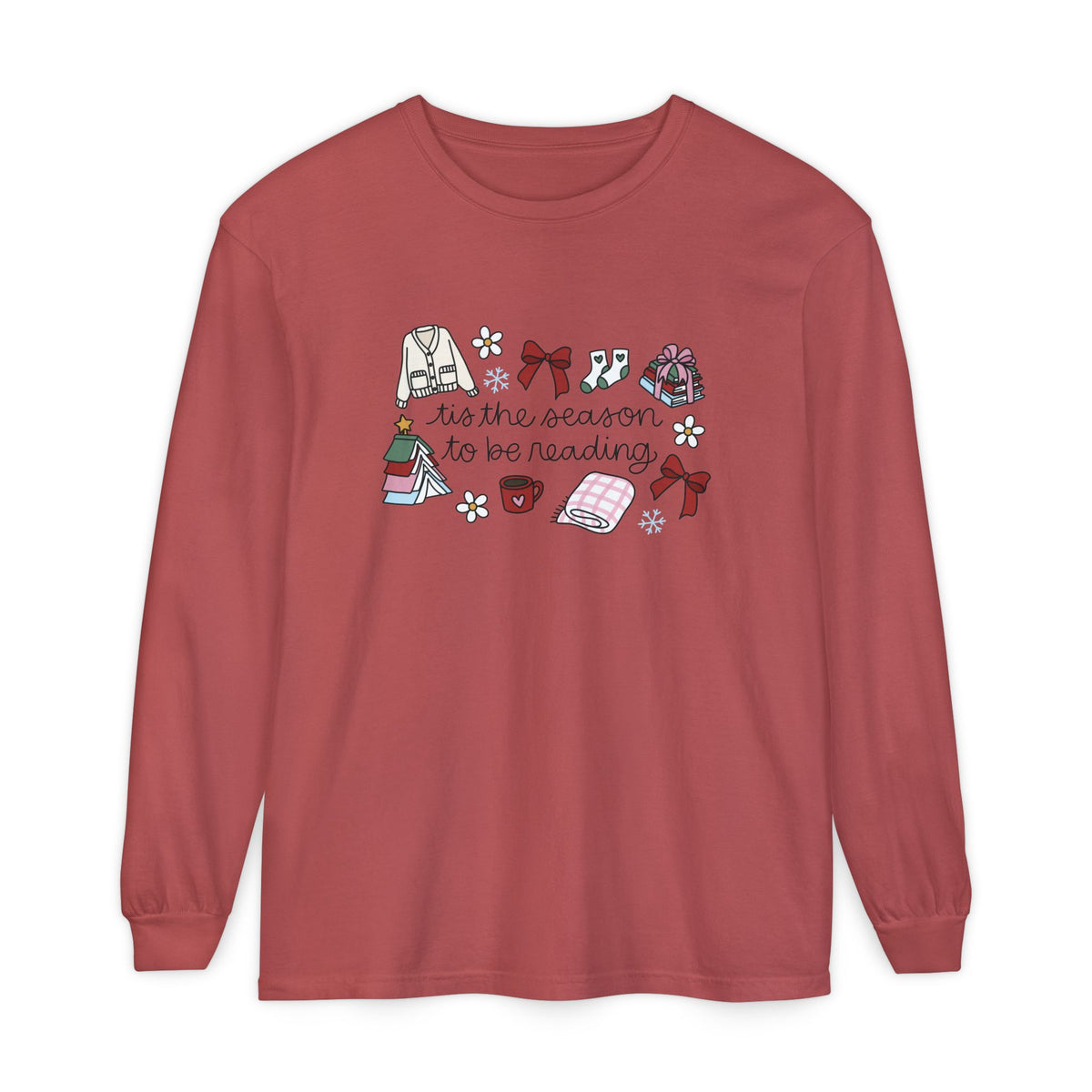 Tis the season to be reading Comfort Colors Long Sleeve T-Shirt